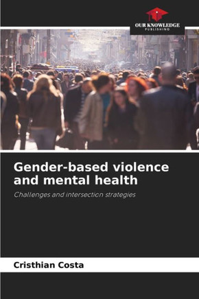 Gender-based violence and mental health