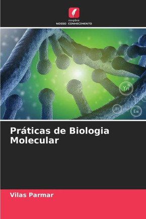Pr?icas de Biologia Molecular