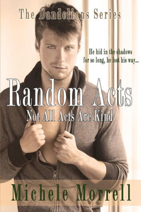 Random Acts : Not All Acts Are Kind