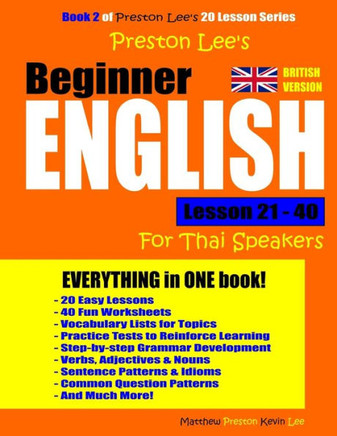 Preston Lee'S Beginner English Lesson 21 - 40 For Thai Speakers (British)