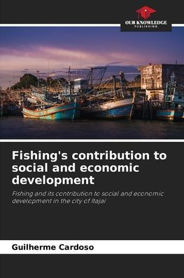 Fishing's contribution to social and economic development