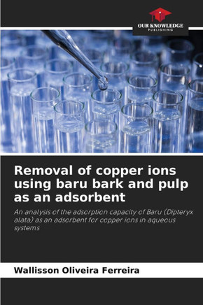 Removal of copper ions using baru bark and pulp as an adsorbent