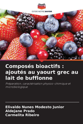 Composés bioactifs: ajoutés au yaourt grec au lait de bufflonne