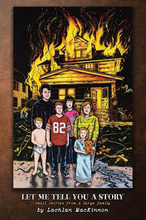 Let Me Tell You A Story : Small Stories Of A Large Family