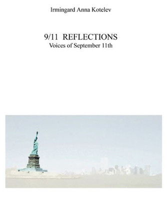 9/11 Reflections: Voices of September 11th