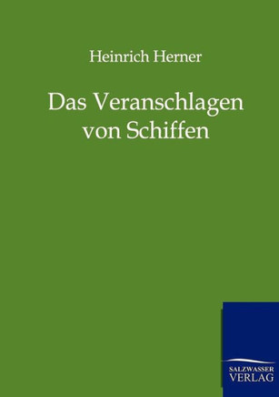 Das Veranschlagen Von Schiffen