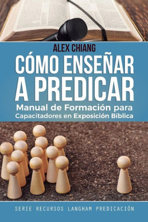 Cómo Enseñar a Predicar