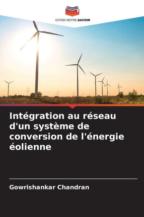 Intégration au réseau d'un système de conversion de l'énergie éolienne