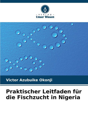 Praktischer Leitfaden für die Fischzucht in Nigeria