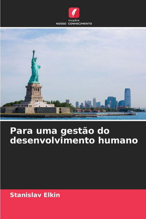 Para uma gestão do desenvolvimento humano