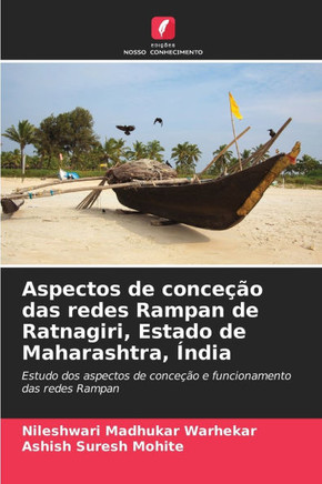 Aspectos de conceção das redes Rampan de Ratnagiri, Estado de Maharashtra, Índia