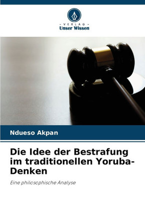 Die Idee der Bestrafung im traditionellen Yoruba-Denken