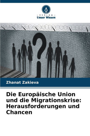 Die Europäische Union und die Migrationskrise: Herausforderungen und Chancen