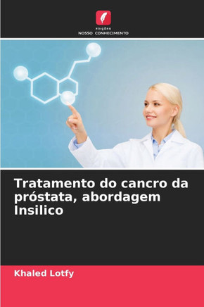Tratamento do cancro da próstata, abordagem Insilico
