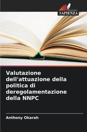 Valutazione dell'attuazione della politica di deregolamentazione della NNPC