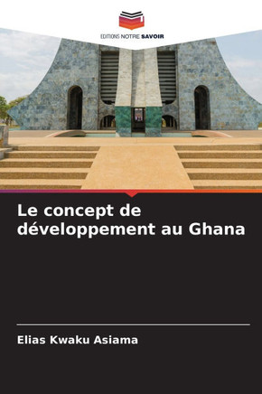 Le concept de développement au Ghana