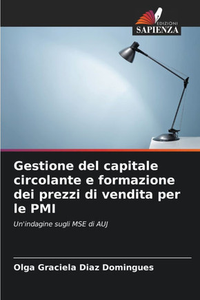 Gestione del capitale circolante e formazione dei prezzi di vendita per le PMI