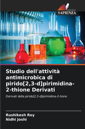 Studio dell'attività antimicrobica di pirido[2,3-d]pirimidina-2-thione Derivati