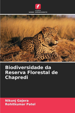 Biodiversidade da Reserva Florestal de Chapredi