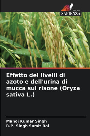 Effetto dei livelli di azoto e dell'urina di mucca sul risone (Oryza sativa L.)