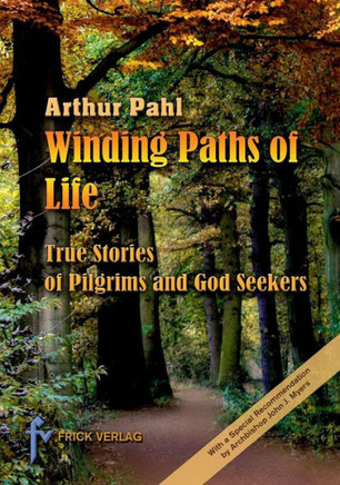Winding Paths of Life: The Stories of Pilgrims and God Seekers