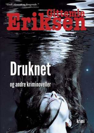 Druknet: En samling Pia Holm noveller
