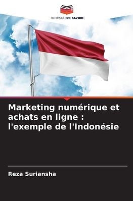 Marketing numérique et achats en ligne: l'exemple de l'Indonésie
