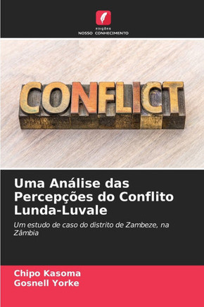 Uma Análise das Percepções do Conflito Lunda-Luvale