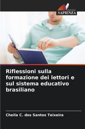 Riflessioni sulla formazione dei lettori e sul sistema educativo brasiliano