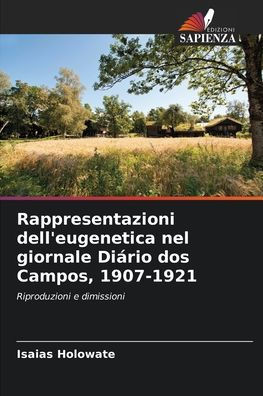 Rappresentazioni dell'eugenetica nel giornale Diário dos Campos, 1907-1921