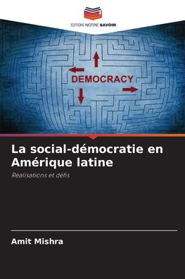 La social-démocratie en Amérique latine