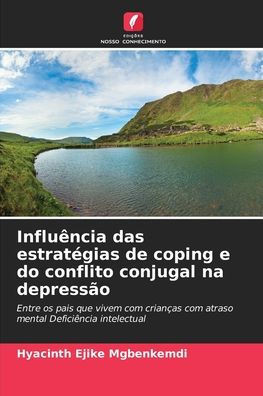 Influência das estratégias de coping e do conflito conjugal na depressão