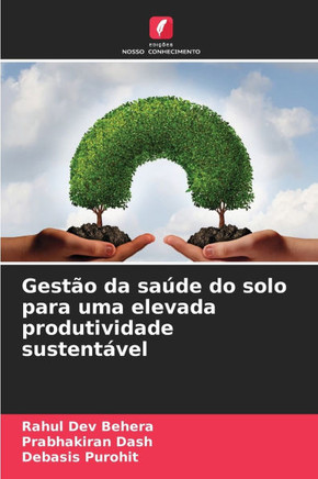 Gestão da saúde do solo para uma elevada produtividade sustentável