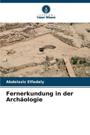 Fernerkundung in der Archäologie
