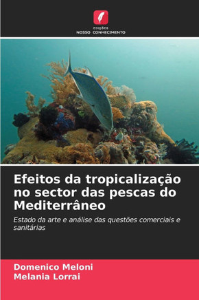Efeitos da tropicalização no sector das pescas do Mediterrâneo