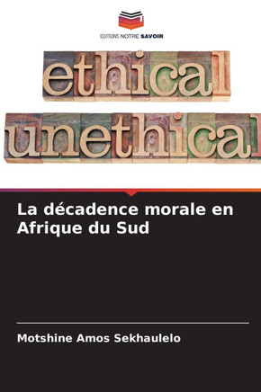 La décadence morale en Afrique du Sud