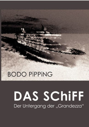 Das Schiff: Der Untergang der Grandezza
