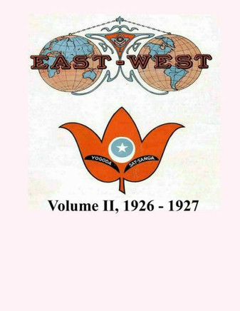 Volume Ii, 1926 - 1927 : East-West, A New Look At Old Issues