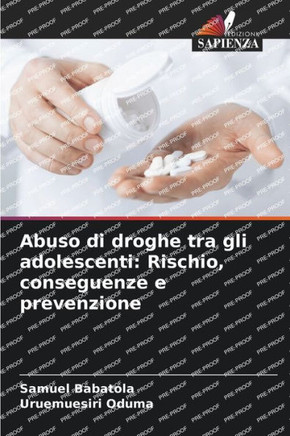 Abuso di droghe tra gli adolescenti: Rischio, conseguenze e prevenzione