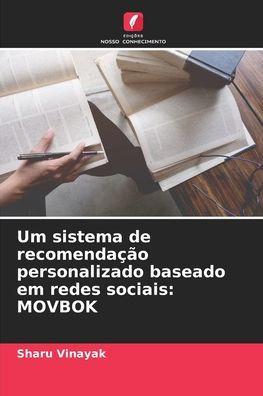Um sistema de recomendação personalizado baseado em redes sociais: Movbok