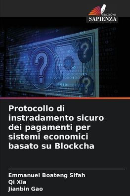 Protocollo di instradamento sicuro dei pagamenti per sistemi economici basato su Blockcha