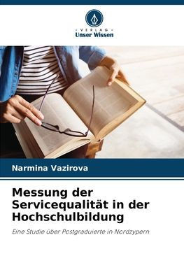 Messung der Servicequalität in der Hochschulbildung