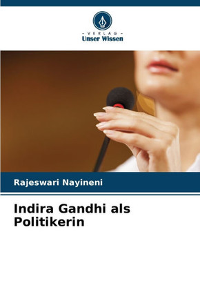 Indira Gandhi als Politikerin