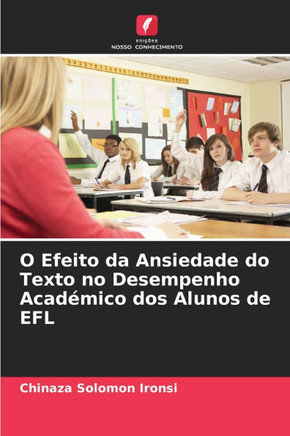 O Efeito da Ansiedade do Texto no Desempenho Académico dos Alunos de EFL