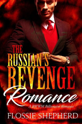 The Russian'S Revenge Romance
