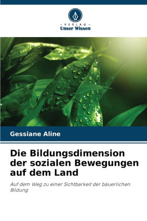 Die Bildungsdimension der sozialen Bewegungen auf dem Land