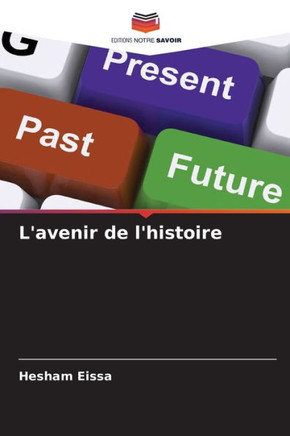 L'avenir de l'histoire