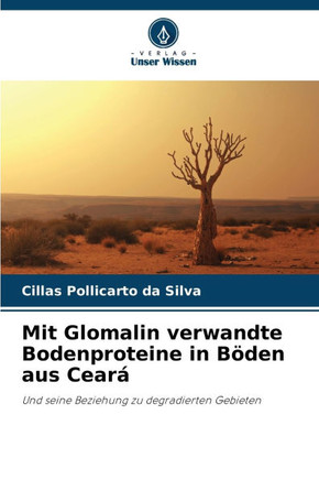 Mit Glomalin verwandte Bodenproteine in Böden aus Ceará