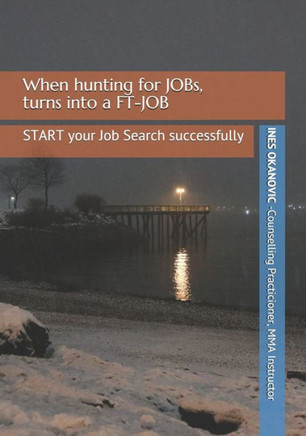 When Hunting For Jobs, Turns Into A Ft-Job : How To Start Your Job Search Successfully