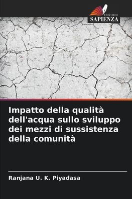 Impatto della qualità dell'acqua sullo sviluppo dei mezzi di sussistenza della comunità